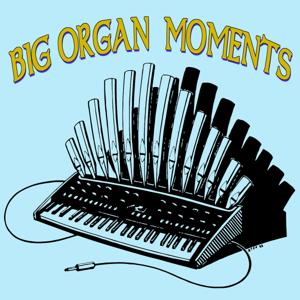 Big Organ Moments (w Quintron & friends)