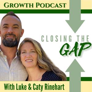 Closing the Gap Growth Podcast
