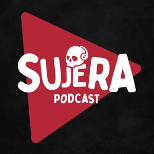 Sujera Podcast