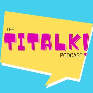 The TiTalk Podcast