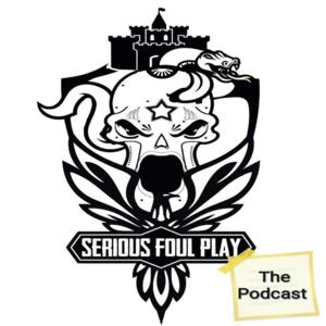 Serious Foul Play - The Podcast