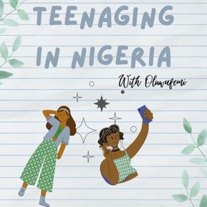 Teenaging In Nigeria