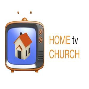 Home Church tv Podcast