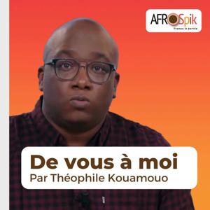 De vous à moi, le podcast afro de Théophile Kouamouo