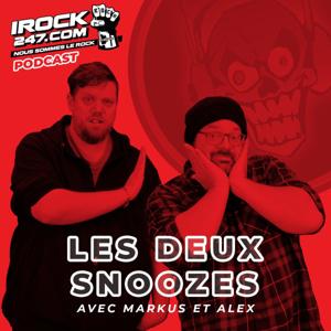 Les Deux Snoozes - IROCK247.com