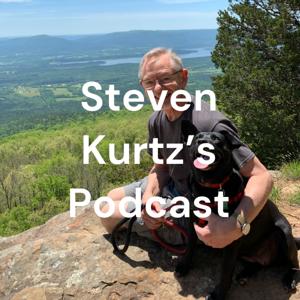 Steven Kurtz's Podcast