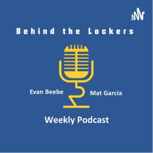 Behind the Lockers Podcast