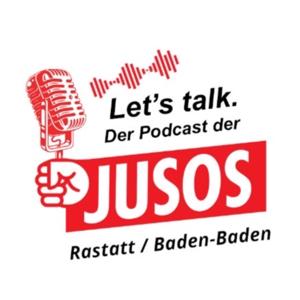 Let‘s Talk. Podcast der Jusos RaBaBa