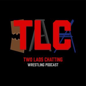 TLC Wrestling Podcast