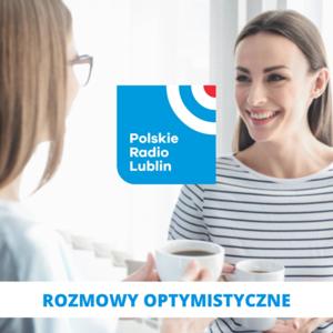 Rozmowy optymistyczne w Radiu Lublin