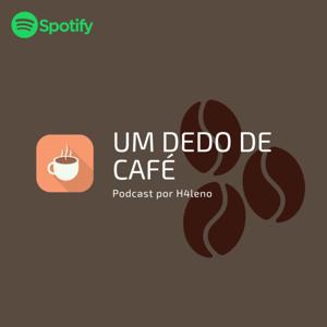Um dedo de Café
