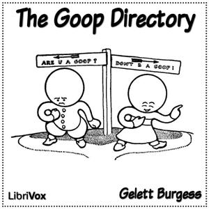 Goop Directory, The by Frank Gelett Burgess (1886 - 1951)