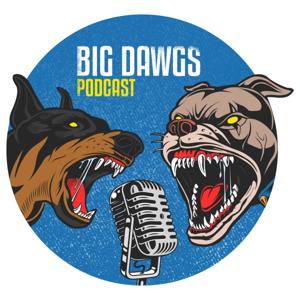 Big Dawgs Podcast