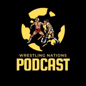 Wrestling Nations Podcast