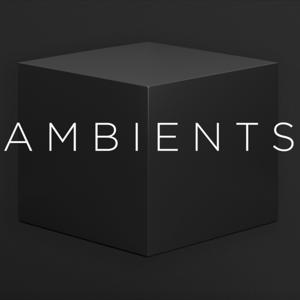 Ambients