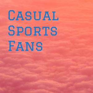Casual Sports Fans