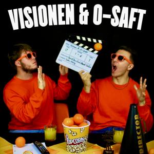 Visionen & O-Saft