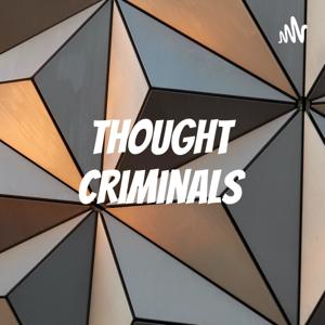 Thought Criminals