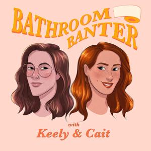 Bathroom Banter Podcast