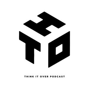 Think it Over Podcast