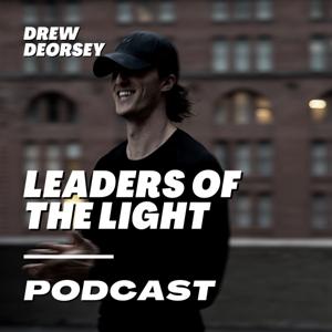 Leaders of The Light with Drew DeOrsey by Drew DeOrsey