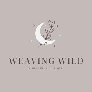 Weaving Wild