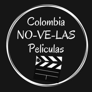 Colombia NO-VE-LAS películas.