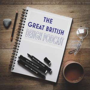 Great British Design Podcast