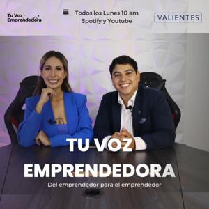 Tu Voz Emprendedora Con Harim Coronado y Katya Reyes Valientes