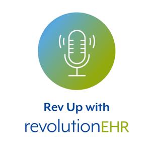 Rev Up with RevolutionEHR