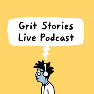 Grit Stories Live Podcast