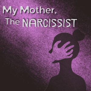 My Mother, The Narcissist by Jess