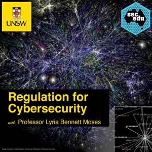 Regulation for Cybersecurity LAWS3040