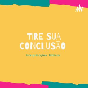 TIRE SUA CONCLUSÃO