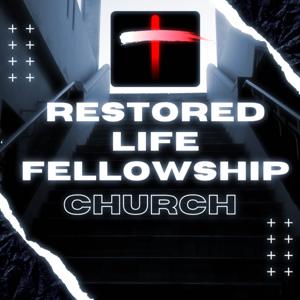 Restored Life Fellowship