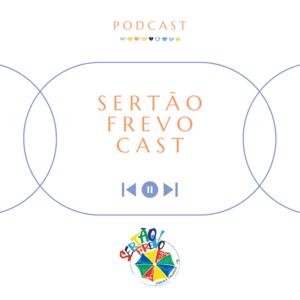 Ser Tão Frevo Cast - O Podcat do SerTão Frevo