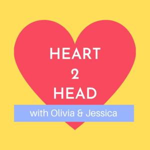 Heart 2 Head with Olivia & Jessica