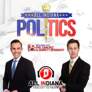 All INdiana Politics by All INdiana Podcast Network