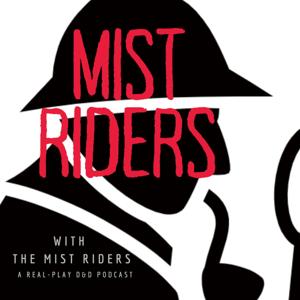 Mist Riders