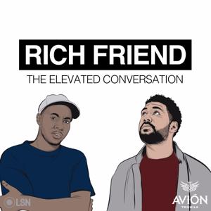 Rich Friend: The Elevated Conversation