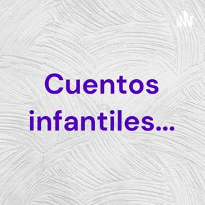 Cuentos infantiles...