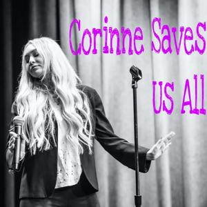 Corinne Saves Us All