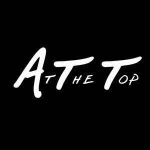 At The Top Podcast