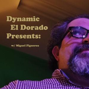 Dynamic El Dorado presents ...