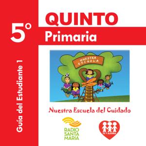 Quinto de Primaria. Nuestra Escuela del Cuidado