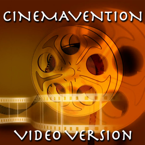 Cinemavention (Video)