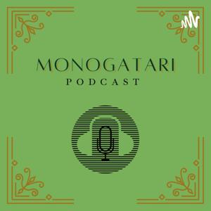 Monogatari Podcast