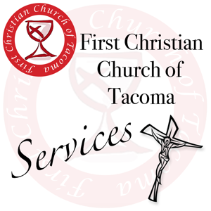 Services - First Christian Church of Tacoma