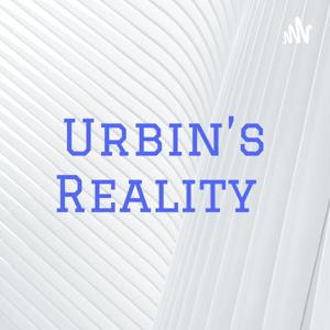 Urbin's Reality