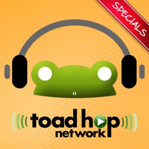 Toad Hop Specials by Toad Hop Network